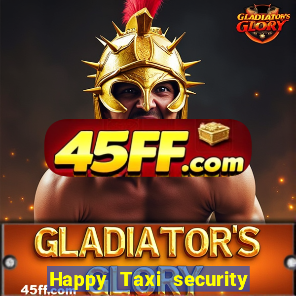 Happy Taxi security password road 96 road 96 senha do cofre